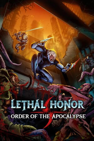 致命荣誉 - 天启骑士团[Lethal Honor - Order of the Apocalypse] 游戏封面
