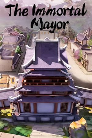 不朽的市长[The Immortal Mayor] 游戏封面