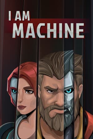 我是机器[I Am Machine] 游戏封面