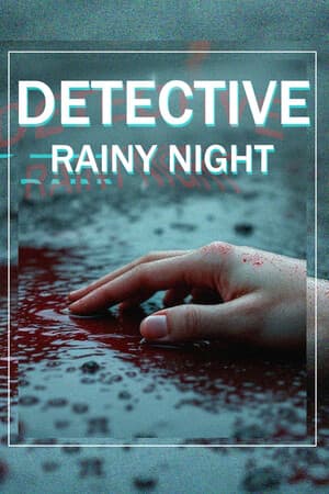 侦探-雨夜[DETECTIVE - Rainy night] 游戏封面