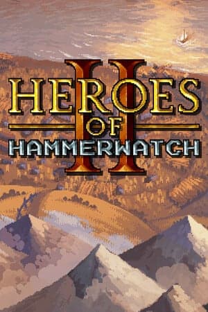 《守锤英雄 2》[Heroes of Hammerwatch 2] 游戏封面