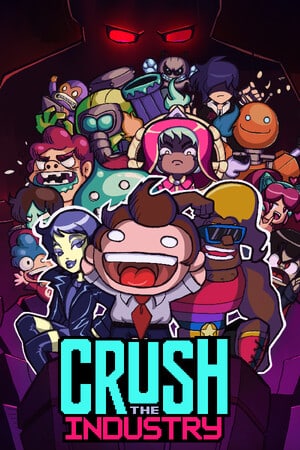 粉碎行业[Crush the Industry] 游戏封面