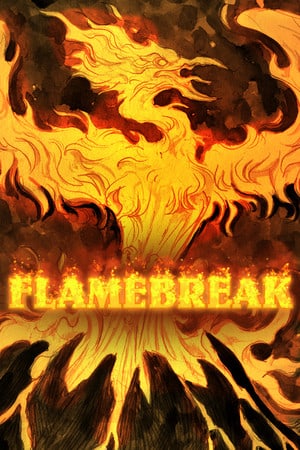 火焰破碎[Flamebreak] 游戏封面