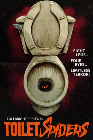 Fullbright 推出厕所蜘蛛[Fullbright Presents TOILET SPIDERS] 游戏封面