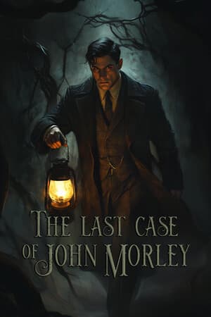 约翰·莫利的最后一案[The Last Case of John Morley] 游戏封面