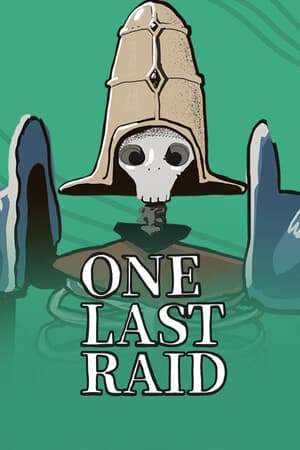 最后一次突袭[One Last Raid] 游戏封面