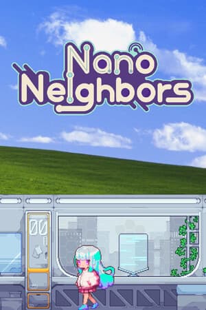纳米邻居[Nano Neighbors] 游戏封面