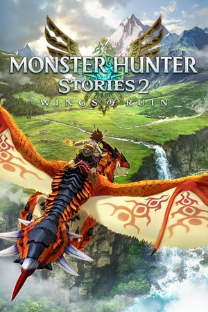 怪物猎人物语2：毁灭之翼[Monster Hunter Stories 2: Wings of Ruin] 游戏封面