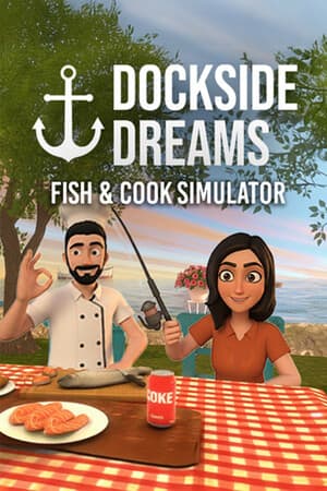 码头梦想 – 钓鱼和烹饪模拟器[Dockside Dreams – Fish & Cook Simulator] 游戏封面