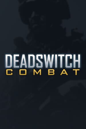 死开关战斗[Deadswitch Combat] 游戏封面