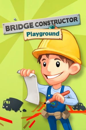 桥梁建造者游乐场[Bridge Constructor Playground] 游戏封面