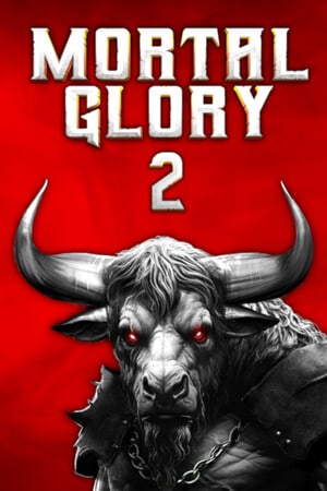 凡人荣耀2[Mortal Glory 2] 游戏封面