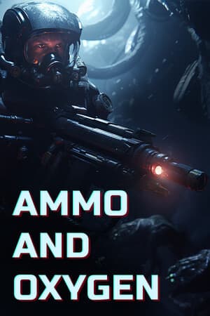 弹药和氧气[Ammo and Oxygen] 游戏封面