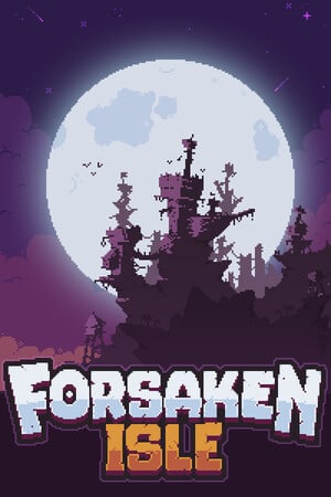 被遗忘的岛屿[Forsaken Isle] 游戏封面