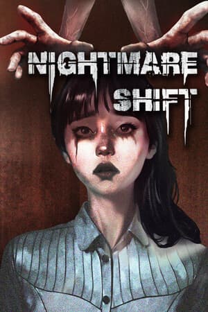 噩梦转变[Nightmare Shift] 游戏封面