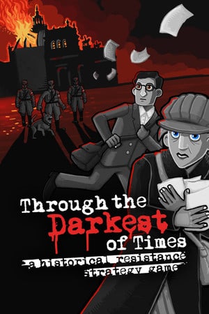 度过最黑暗的时期[Through the Darkest of Times] 游戏封面