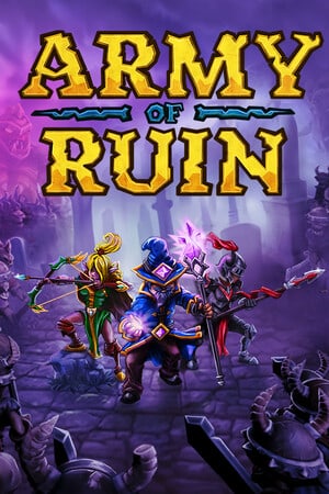 毁灭军团[Army of Ruin] 游戏封面