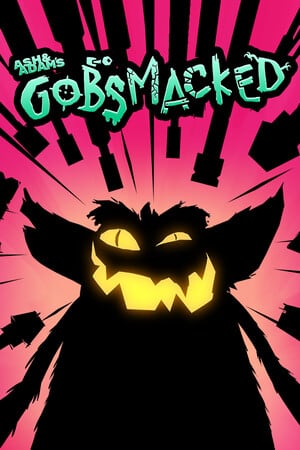 艾什和亚当目瞪口呆[Ash and Adam's GOBSMACKED] 游戏封面