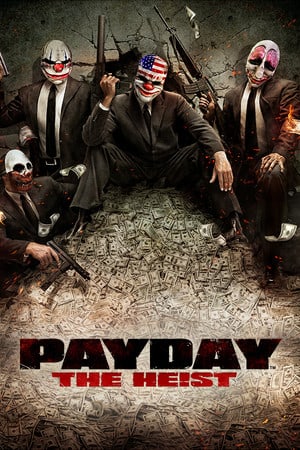 收获日抢劫[PAYDAY The Heist] 游戏封面