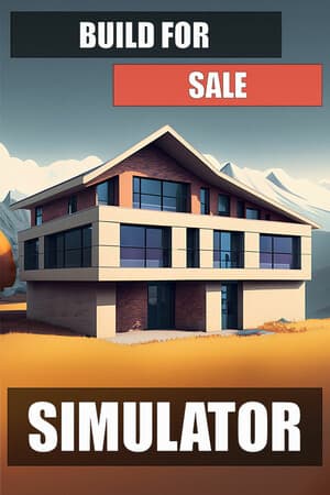 建造销售模拟器[Build For Sale Simulator] 游戏封面