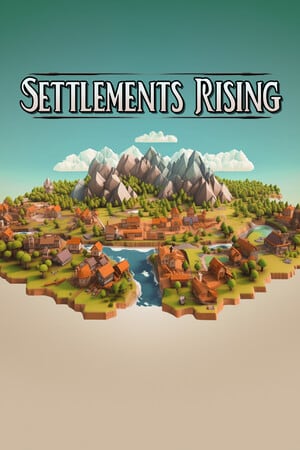 定居点不断增加[Settlements Rising] 游戏封面