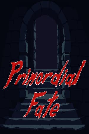 原始命运[Primordial Fate] 游戏封面