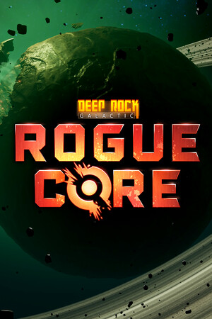 深岩银河：盗贼核心[Deep Rock Galactic: Rogue Core] 游戏封面