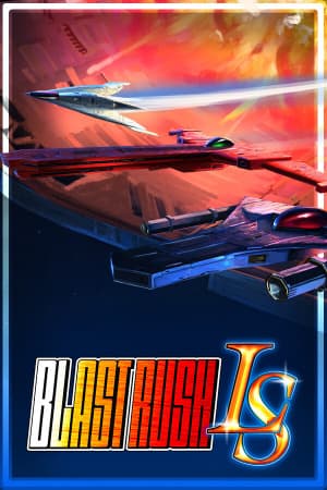 疾风冲锋 LS[Blast Rush LS] 游戏封面