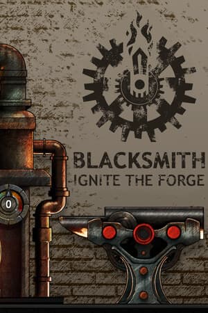 铁匠：点燃熔炉[Blacksmith: Ignite the Forge] 游戏封面