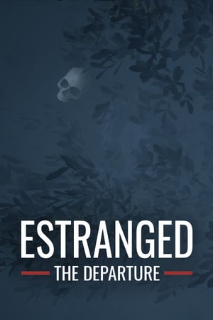 疏远：出发[Estranged: The Departure] 游戏封面