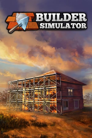 建造者模拟器[Builder Simulator] 游戏封面