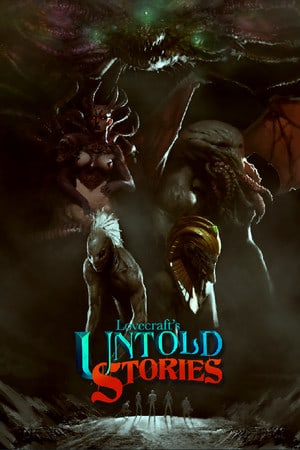 洛夫克拉夫特不为人知的故事[Lovecraft's Untold Stories] 游戏封面