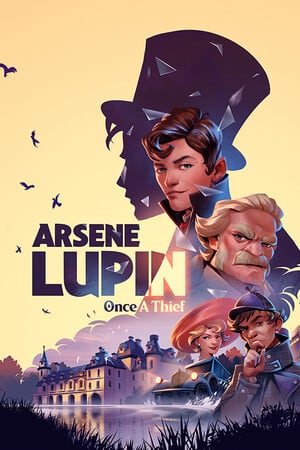 亚瑟·卢平 - 曾经是一个小偷[Arsene Lupin - Once a Thief] 游戏封面