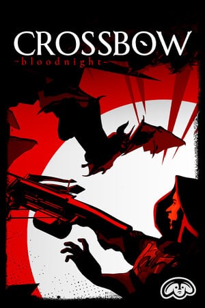 弩：血夜[CROSSBOW: Bloodnight] 游戏封面