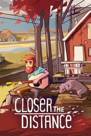 拉近距离[Closer the Distance] 游戏封面