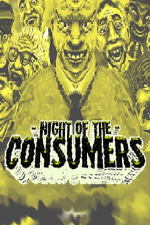 消费者之夜[NIGHT OF THE CONSUMERS] 游戏封面
