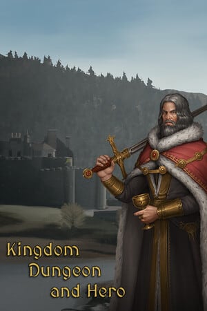 王国、地下城和英雄[Kingdom, Dungeon, and Hero] 游戏封面