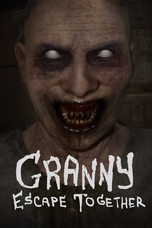 奶奶：一起逃亡[Granny: Escape Together] 游戏封面