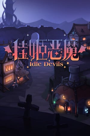 闲置魔鬼[IDLE DEVILS] 游戏封面