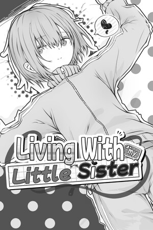 和我的小妹妹住在一起[Living with my Little Sister] 游戏封面