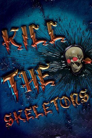 杀死骷髅[Kill The Skeletons] 游戏封面