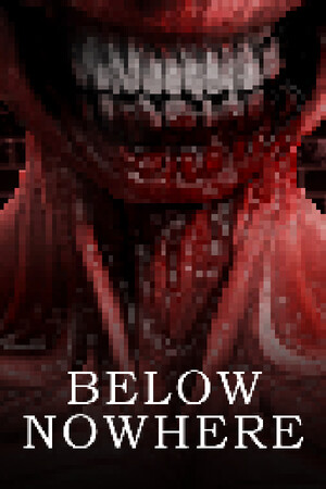 无处之下[Below Nowhere] 游戏封面
