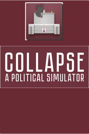 崩溃：政治模拟器[Collapse: A Political Simulator] 游戏封面