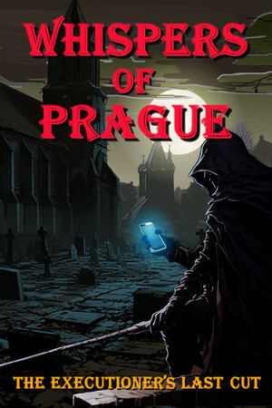 布拉格的低语：刽子手的最后一击[Whispers of Prague: The Executioner's Last Cut] 游戏封面