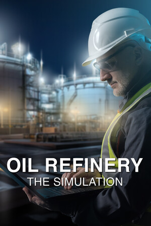 炼油厂 - 模拟[Oil Refinery - The Simulation] 游戏封面