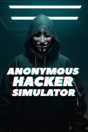 匿名黑客模拟器[Anonymous Hacker Simulator] 游戏封面