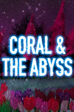 珊瑚与深渊[Coral & The Abyss] 游戏封面