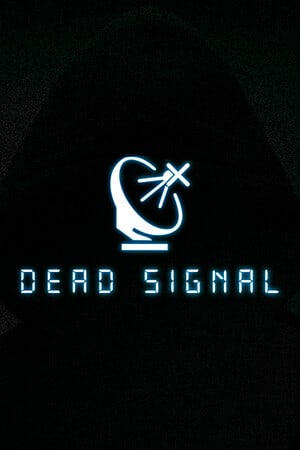 死亡信号[Dead Signal] 游戏封面