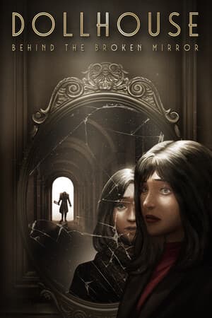 玩具屋：破碎的镜子背后[Dollhouse: Behind the Broken Mirror] 游戏封面