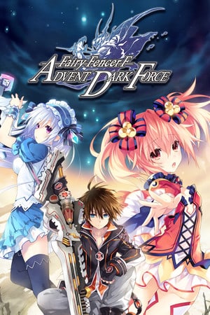 妖精剑士 F 降临 黑暗力量[Fairy Fencer F Advent Dark Force] 游戏封面